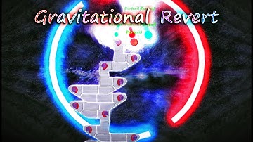 [ADOFAI Level 20] Kyutatsuki - Gravitational Revert
