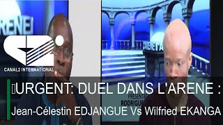 Urgent: Duel dans L'arène : Wilfried EKANGA  Vs  JeanCélestin EDJANGUE