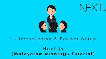 Nextjs | MALAYALAM TUTORIAL | 1 - Introduction & Project Setup