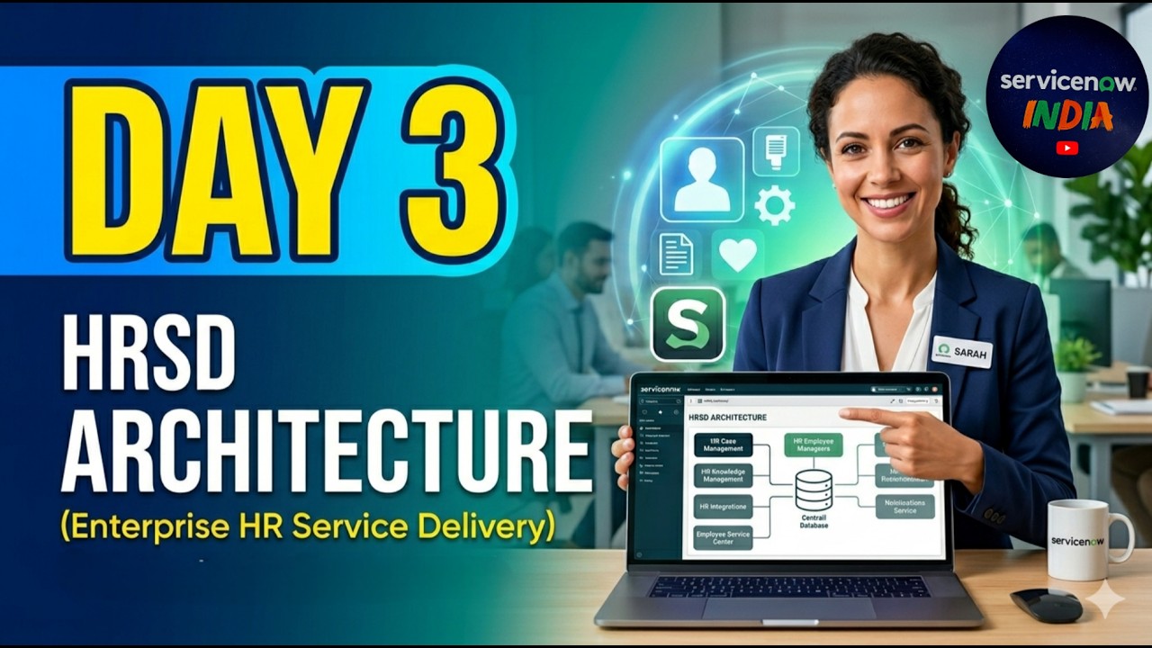 3. HRSD Architecture in ServiceNow 🔥 HRSD Course Day 3 | Complete ...