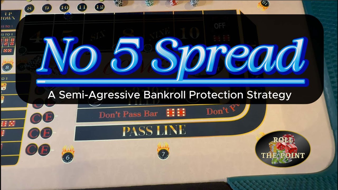 🎲 No 5 Spread Craps Strategy - Protect and Grow Your Bankroll 💰