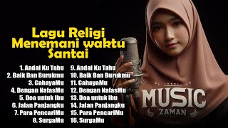 Lagu Religi Menemani Istirahat Santai || Lagu Populer 2024