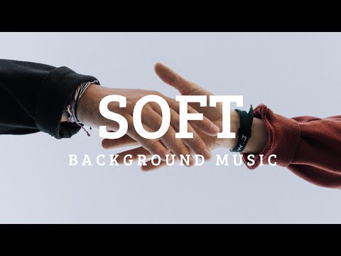 Soft Background Music No Copyright - YouTube