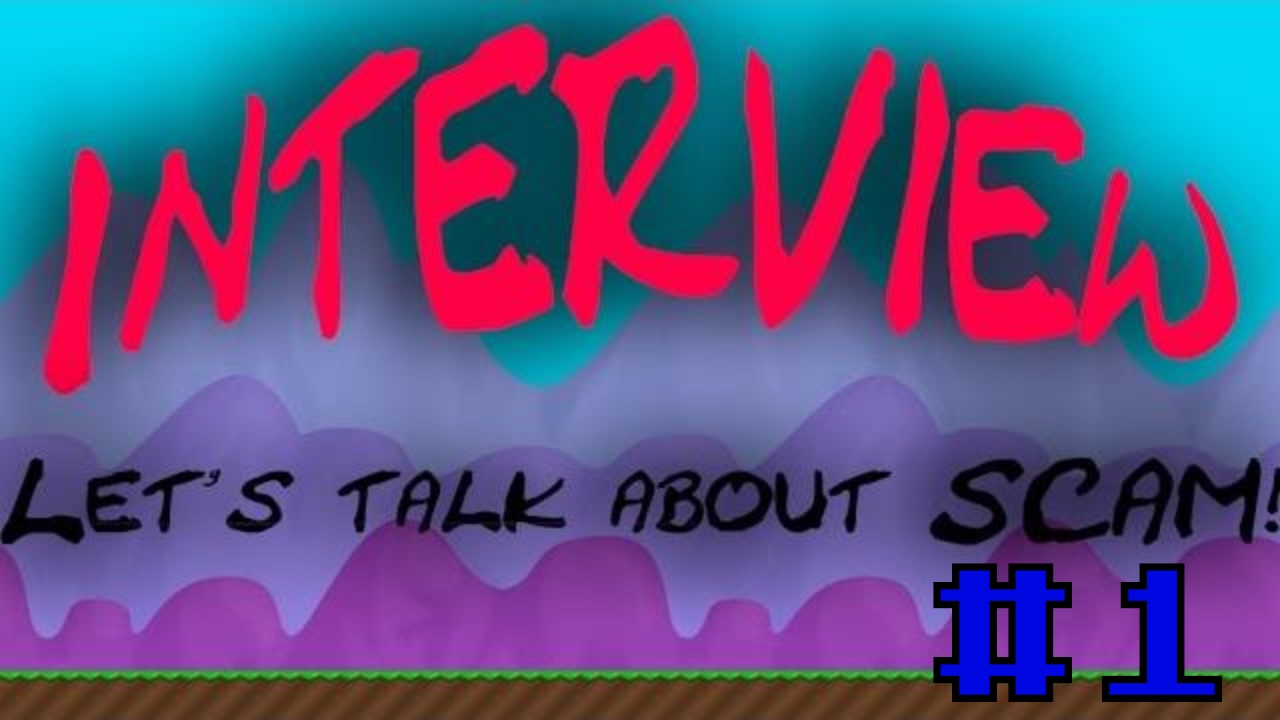 Growtopia | Interview! | Let's talk about Scam!