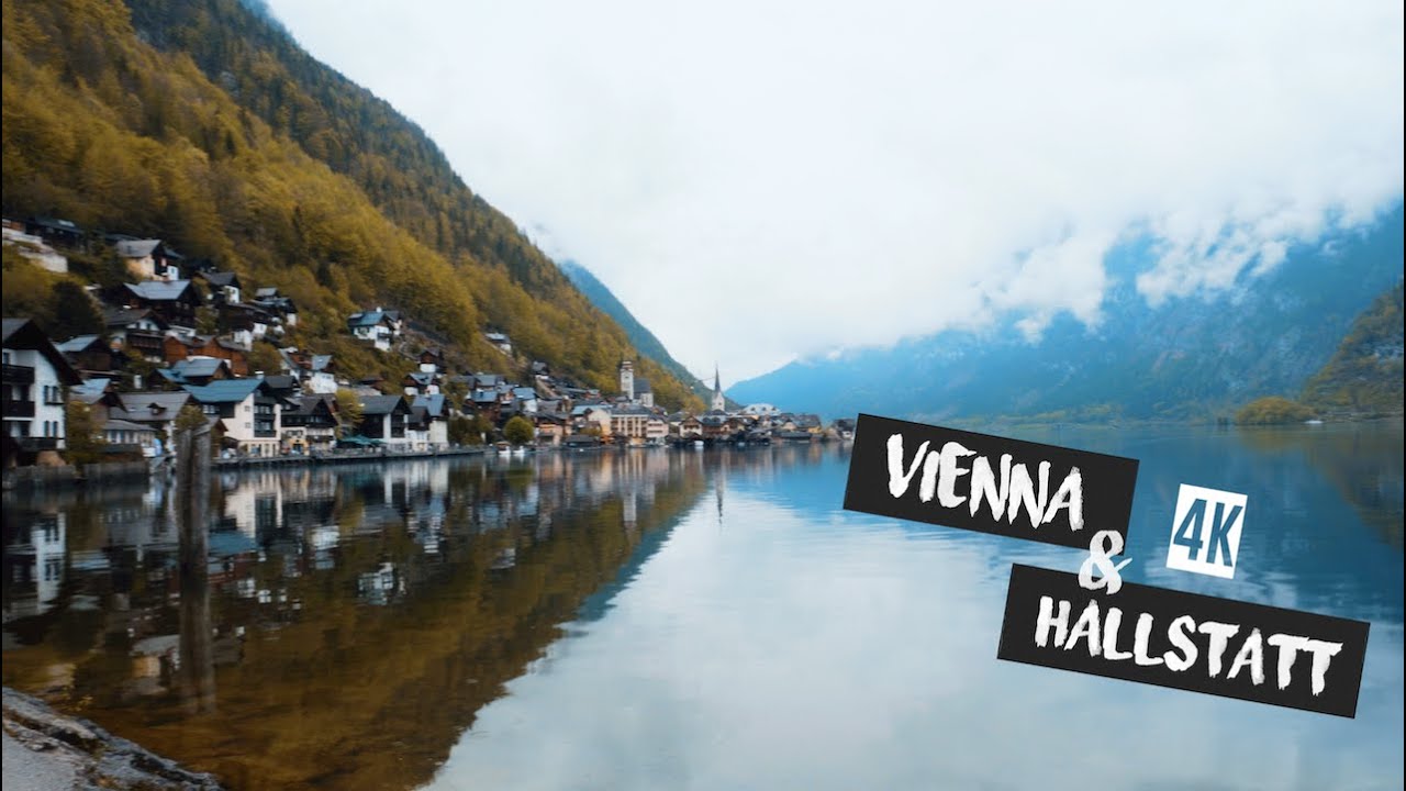 VIENNA & HALLSTATT | 4K Cinematic Shortfilm