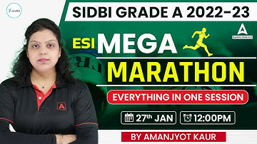 SIDBI Grade A ESI Marathon | SIDBI Grade A 2022-23 | By Amanjyot Kaur