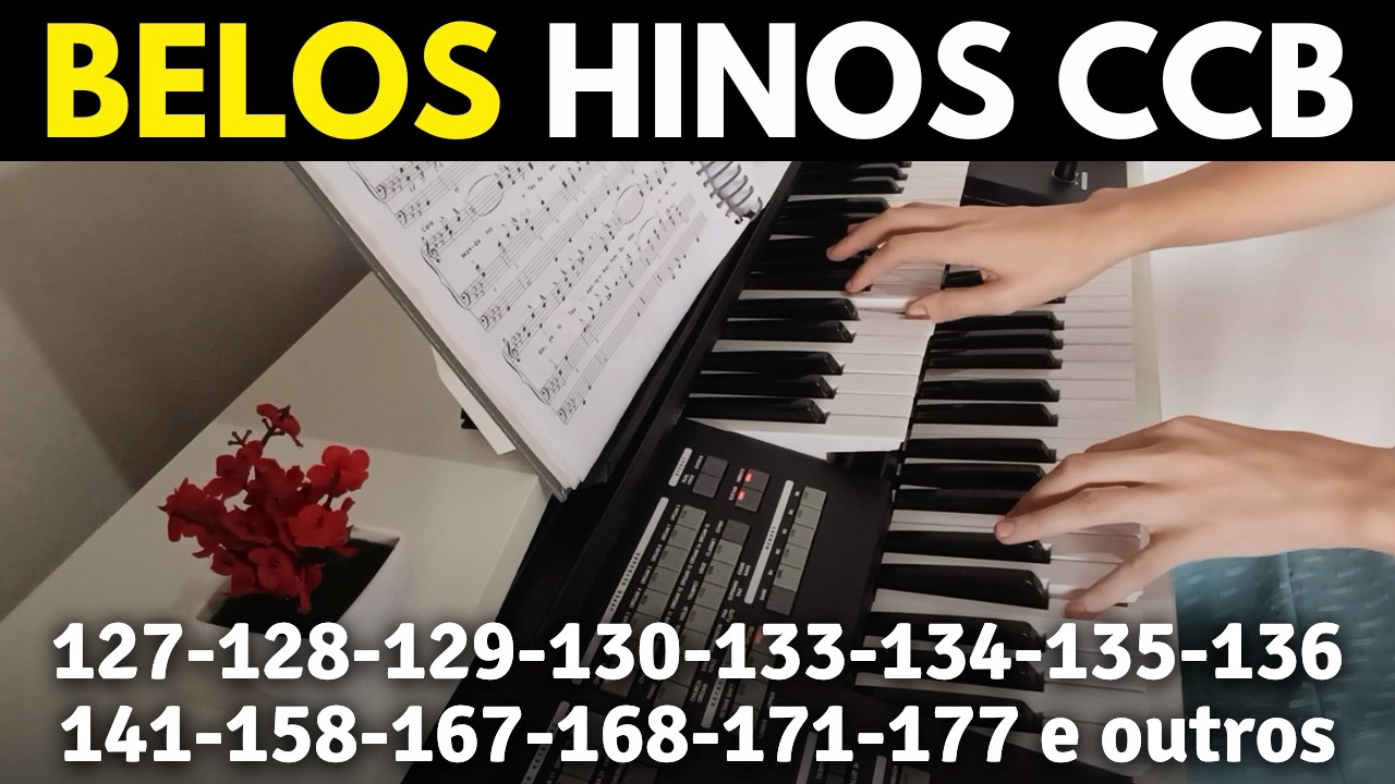 HINOS CCB 127-128-129-130-133-134-135-136-141-158-167-168-171-177-35-33-32-23-22-20-19-18 e outros
