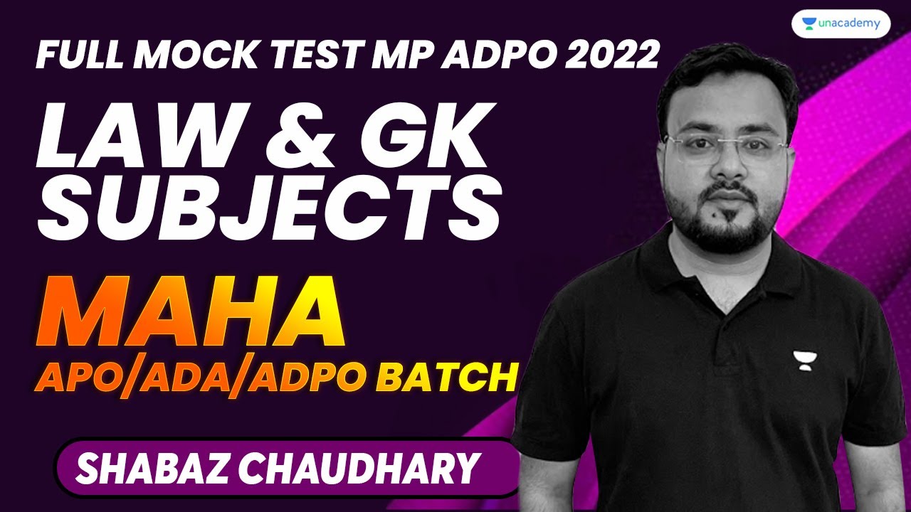 Full Mock Test for MP ADPO 2022| Law + GK | Maha ADPO/APO/ADA Batch | Shabaz Chaudhary