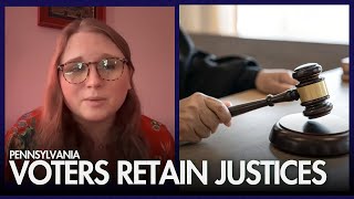 Pennsylvanians retain Supreme Court justices