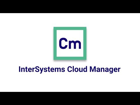 What is InterSystems Cloud Manager?