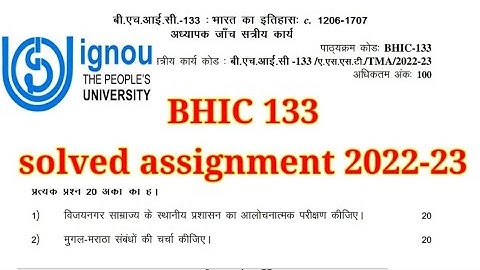 BHIC 133 solved assignment 2022-23 l ignou l B.A l Bag