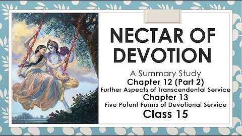 Nectar of Devotion - Chapter12-Part2 Chapter 13
