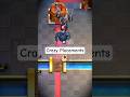 Crazy Clash Royale Placements