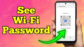How to See Wi Fi Password on Android Phone?