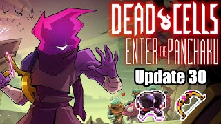 Dead Cells - Update 30 “Enter the Panchaku” (New Weapons, Balance Changes, Legendary Rework)