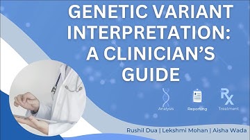 Genetic Variant Interpretation: A Clinician