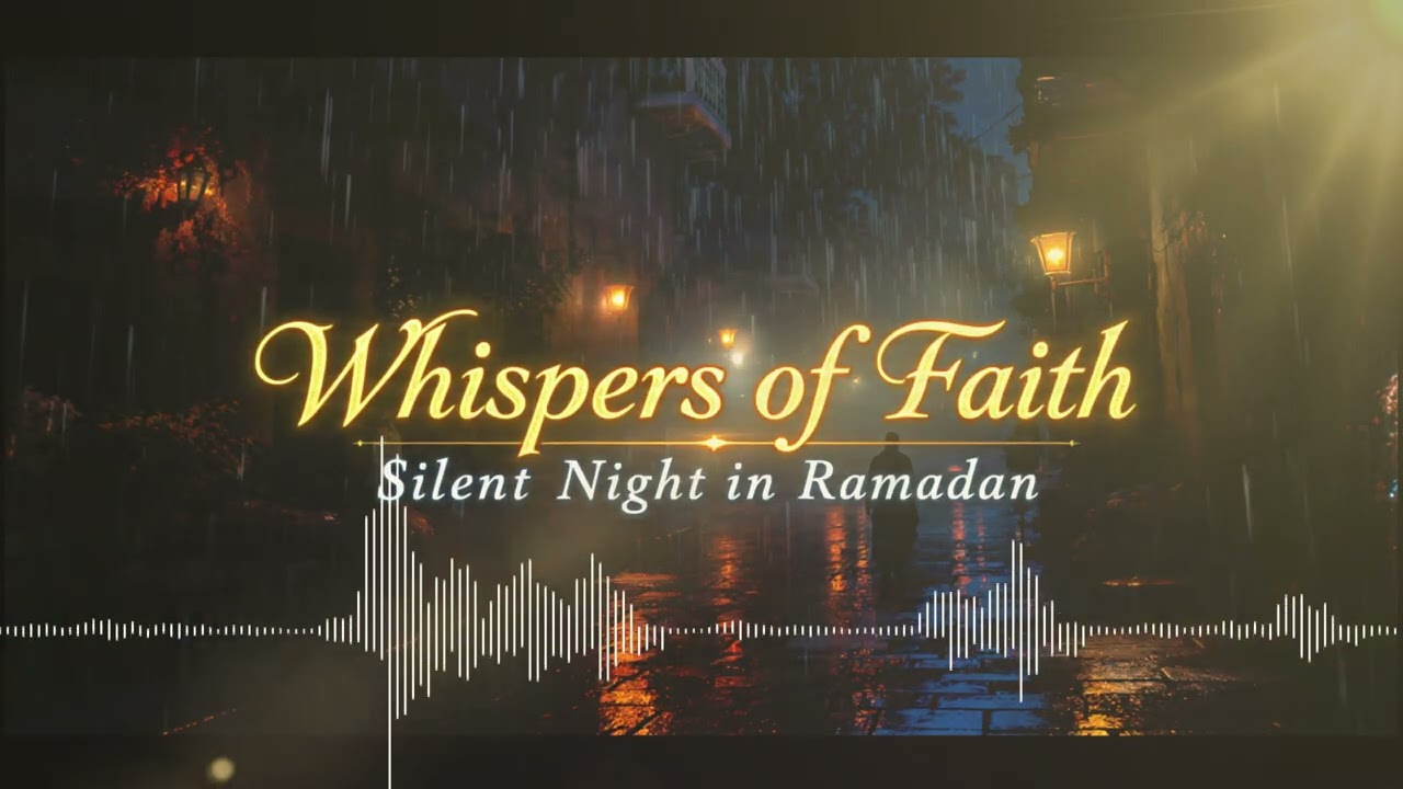 🎧 “Whispers of Faith 🌙 | Ramadan Lo-Fi Music for Sleep, Study & Relax”