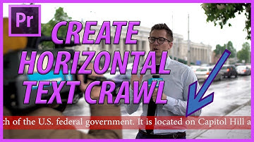 How to Create Horizontal Text Crawl in Adobe Premiere CC (2022)
