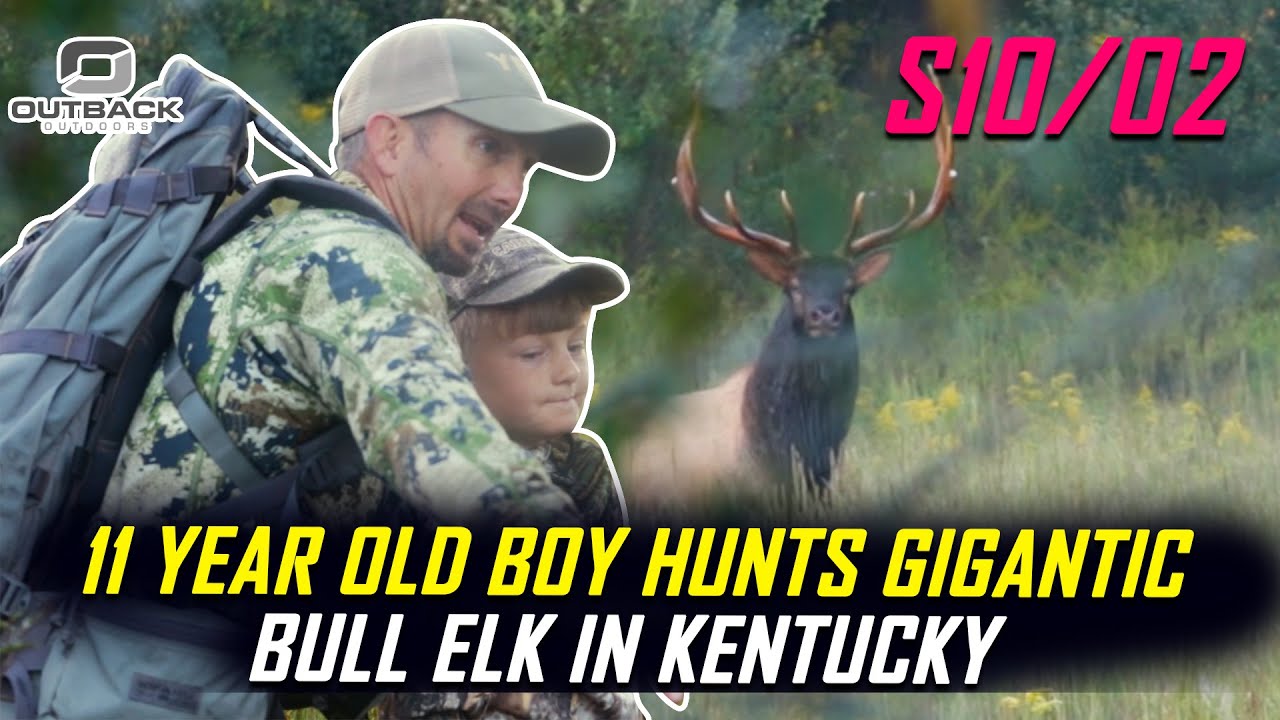11 Year Old Boy Hunts Gigantic Bull Elk In Kentucky S10/E02