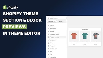 Shopify Liquid Tutorial - Creating Section & Block Previews in the Theme Editor