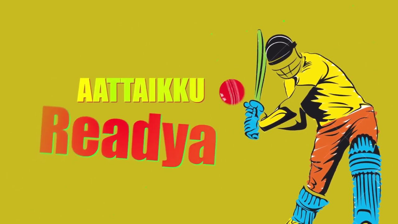 Aattaikku Readya   Official Promo  Madurai Super Giants  STR  S S Thaman  Arunraja Kamaraj