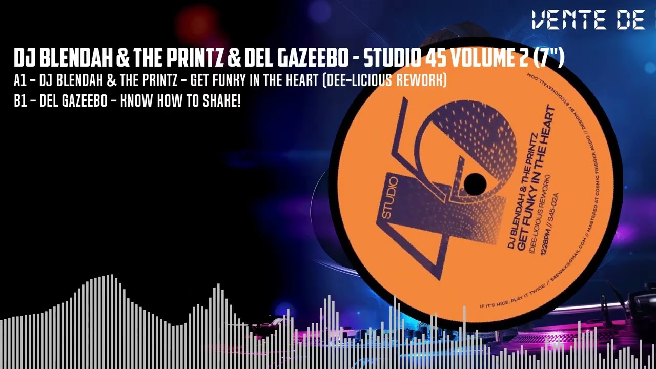 DJ Blendah & The Printz & Del Gazeebo - Studio 45 Volume 2 (7