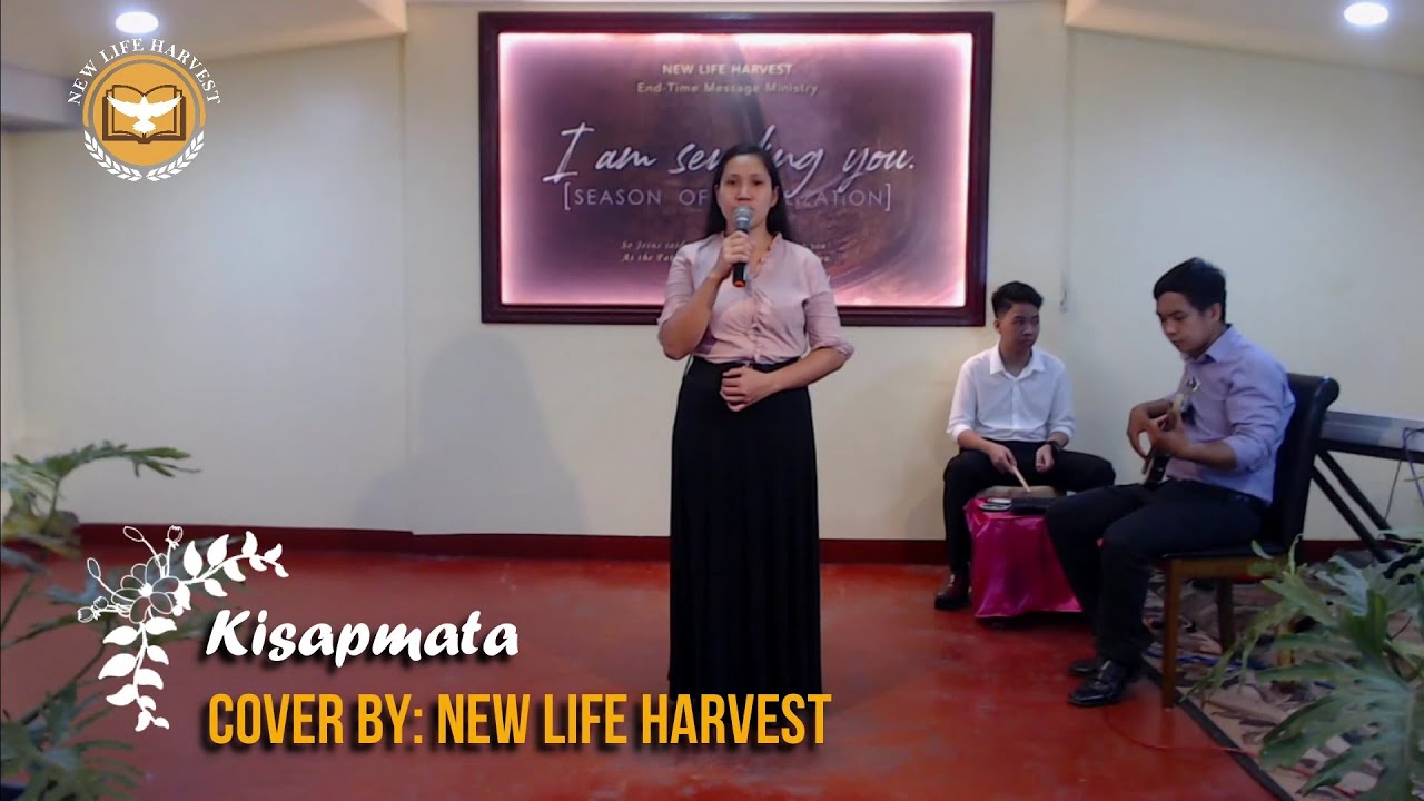 Kisapmata by Sarilikha | Cover by New Life Harvest