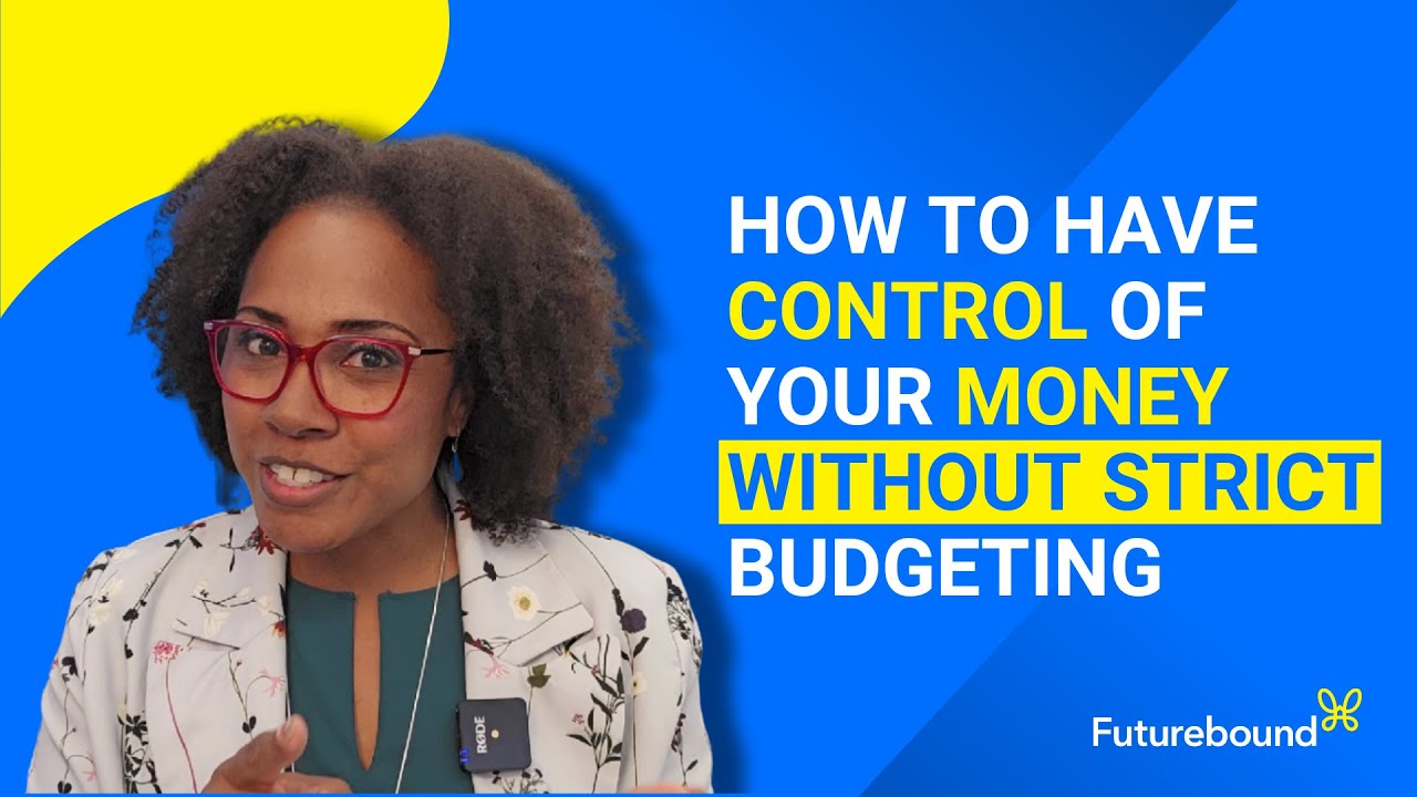How To Have Control Of Your Money Without Strict Budgeting