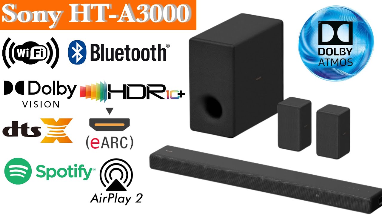 SONY ATMOS SOUNDBAR || SONY HT-A3000 || THE BEST ATMOS