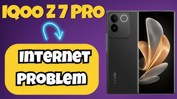 IQOO Z7 Pro Internet Problem || How to solve internet issues || Internet not working problems