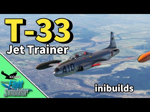 Perfect for acrobatic flying! How to control the T-33 [MSFS 2020