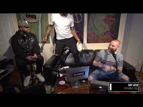 The Joe Budden Podcast Episode 253 | Say Less