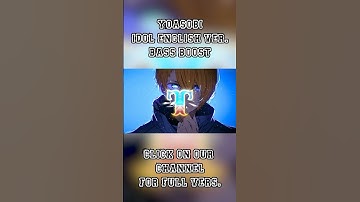 Thumbnail of YOASOBI「アイドル(IDOL)」 (ENGLISH VERSION)  -「𝙗𝙖𝙨𝙨 𝙗𝙤𝙤𝙨𝙩𝙚𝙙」