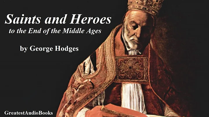 SAINTS AND HEROES (Vol. 1) by George Hodges - FULL...