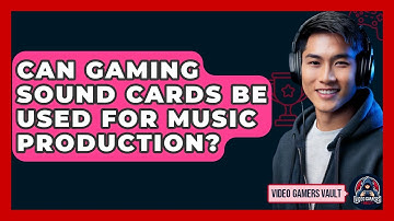 Can Gaming Sound Cards Be Used For Music Production? - Video Gamers Vault