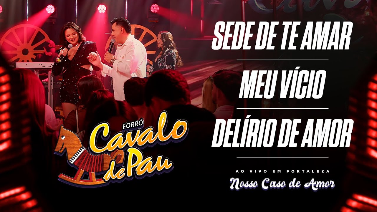 Sede De Te Amar / Meu Vício / Delírio De Amor / Nosso Caso de Amor - DVD Nosso caso de amor - 2025