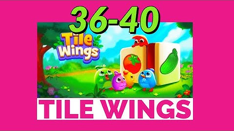 Tile Wings LEVEL 36 37 38 39 40 Match 3 Mahjong Master gameplay android ios