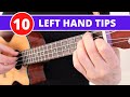 Ukulele Left Hand Technique - 10 Essential Tips - Beginner Lesson and Tutorial