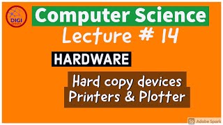 Printers and plotter Lec 14