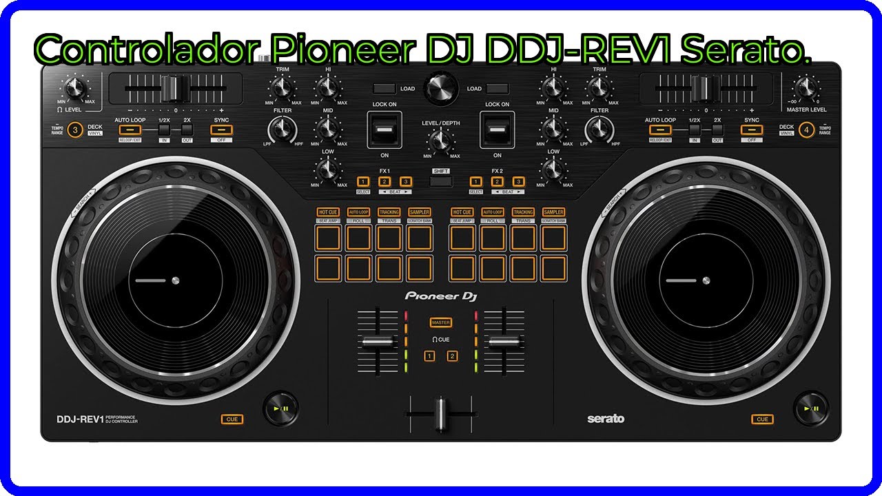 RESEÑA: Controlador Pioneer DJ DDJ-REV1 Serato.. DETALLES ESENCIALES