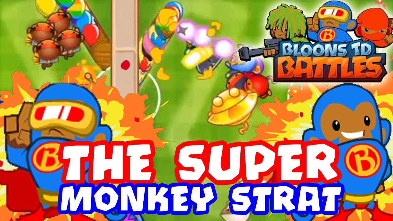 Btd Battles The Super Monkey Strategy Youtube