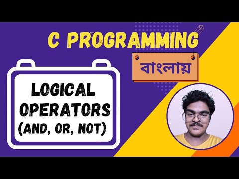c_15 logical operators in c (AND,OR,NOT) || c programming in Bengali ...
