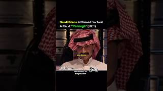 It’s tough’ – Saudi Prince Al Waleed Bin Talal, on only having a $20M jet in 2001.