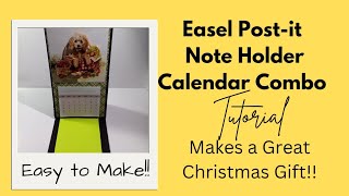 SIMPLE TO CREATE Easel Post-it Note Holder and Calendar Combo for Home or Office!!