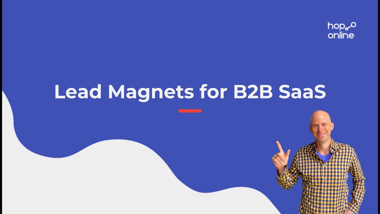 How to Use Lead Magnets for B2B SaaS