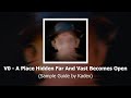 V0 - A Place Hidden Far And Vast Becomes Open | Sample Guide