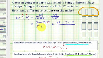 Ex: Determine the Number of Ways 3 Varieties can be Selected from 12. (Combination)