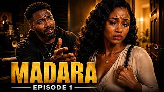 MADARA EPISODE 1 | Love, Dreams & One Impossible Decision