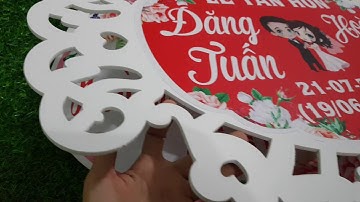 BẢNG TÊN CÔ DÂU CHÚ RỂ - BẢNG ĐÁM CƯỚI - BẢNG DỰNG CỔNG - BẢNG VU QUY -TÂN HÔN - ZALO 0799848385