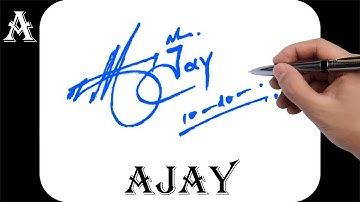 Ajay name signature design - A signature style - How to signature your name